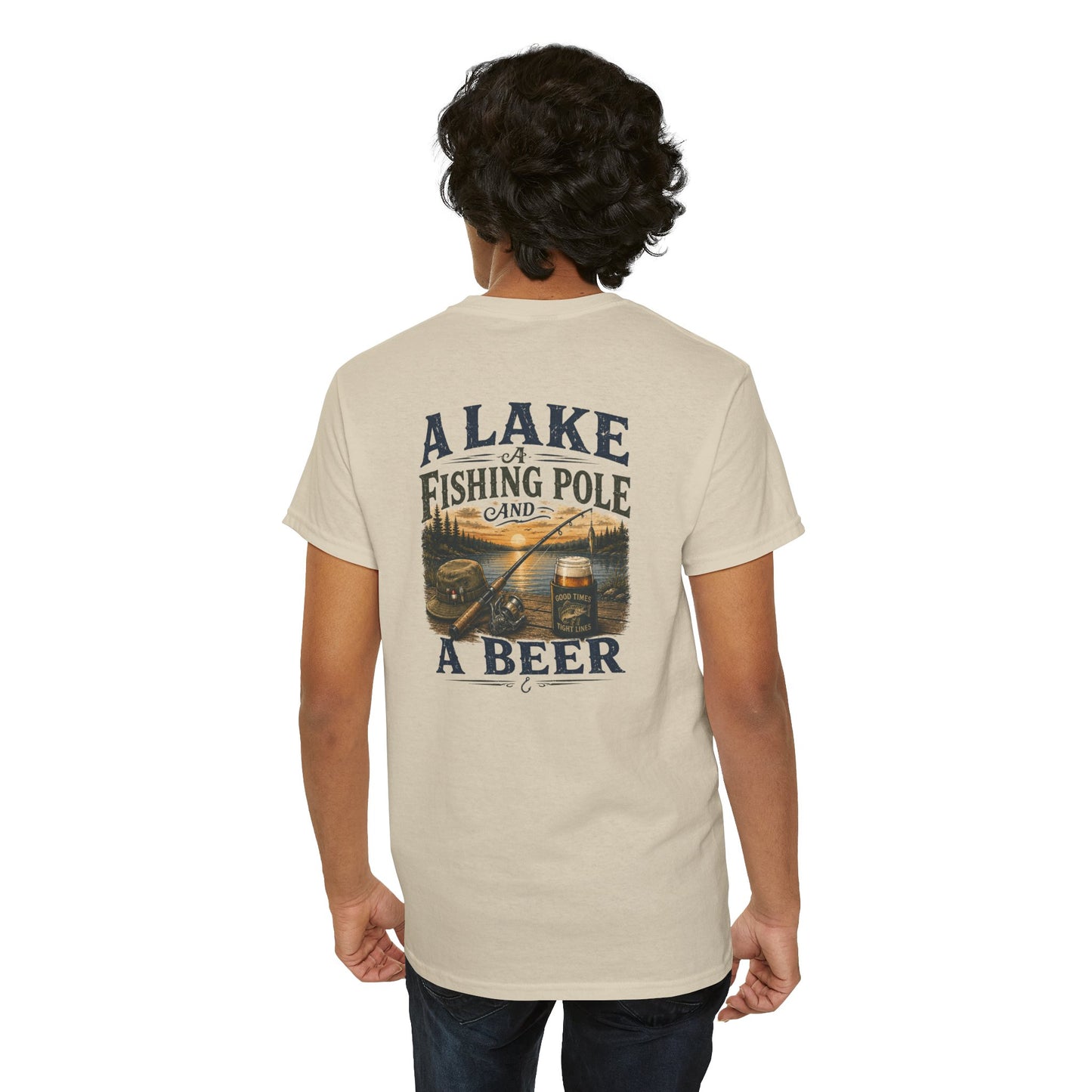 Fishing Tee — "A Lake, A Fishing Pole, A Beer" Graphic Shirt