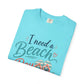 I Need a Beach Day T-Shirt – Women’s Summer Flip Flop Tropical Tee