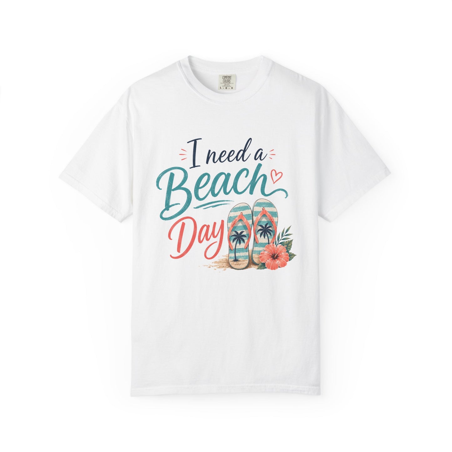 I Need a Beach Day T-Shirt – Women’s Summer Flip Flop Tropical Tee