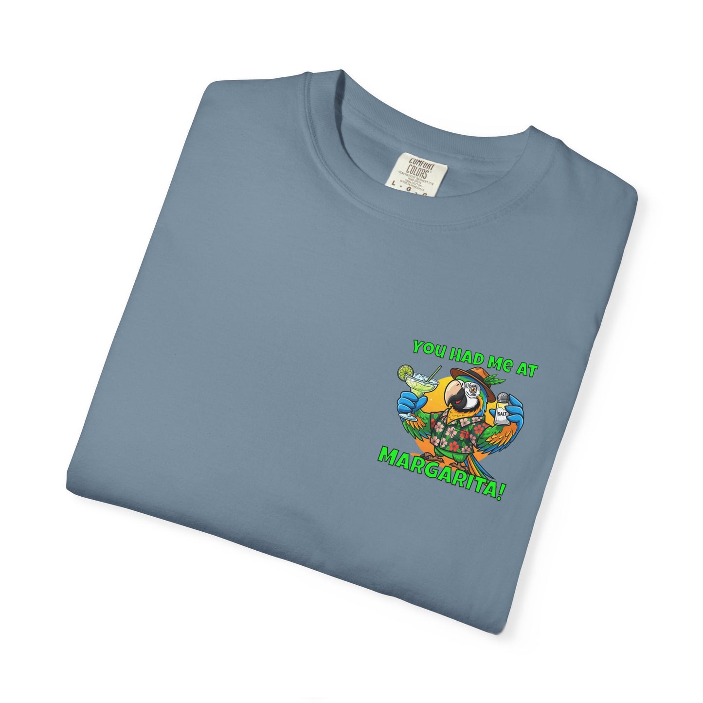 You Had Me at Margarita T-Shirt — Tropical Parrot Cocktail Tee
