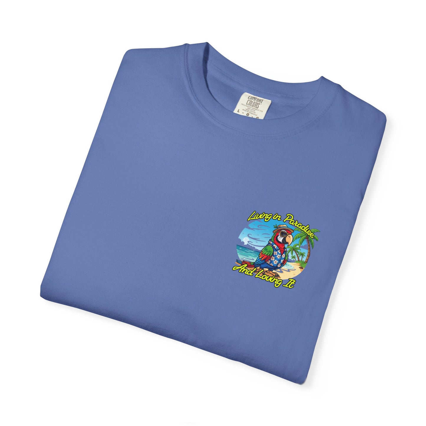 T-Shirt — "Living in Paradise and Loving It" Tropical Parrot Beach Tee