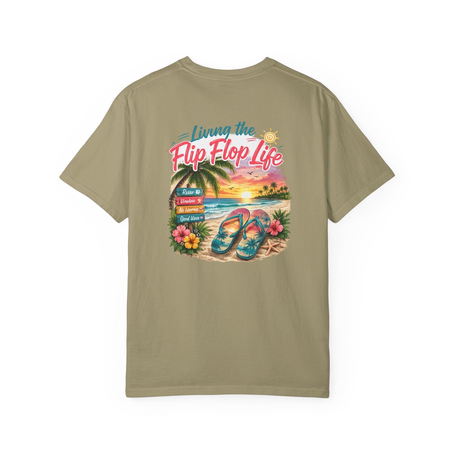 Resort Collection Living the Flip Flop Life Unisex Garment-Dyed T-shirt