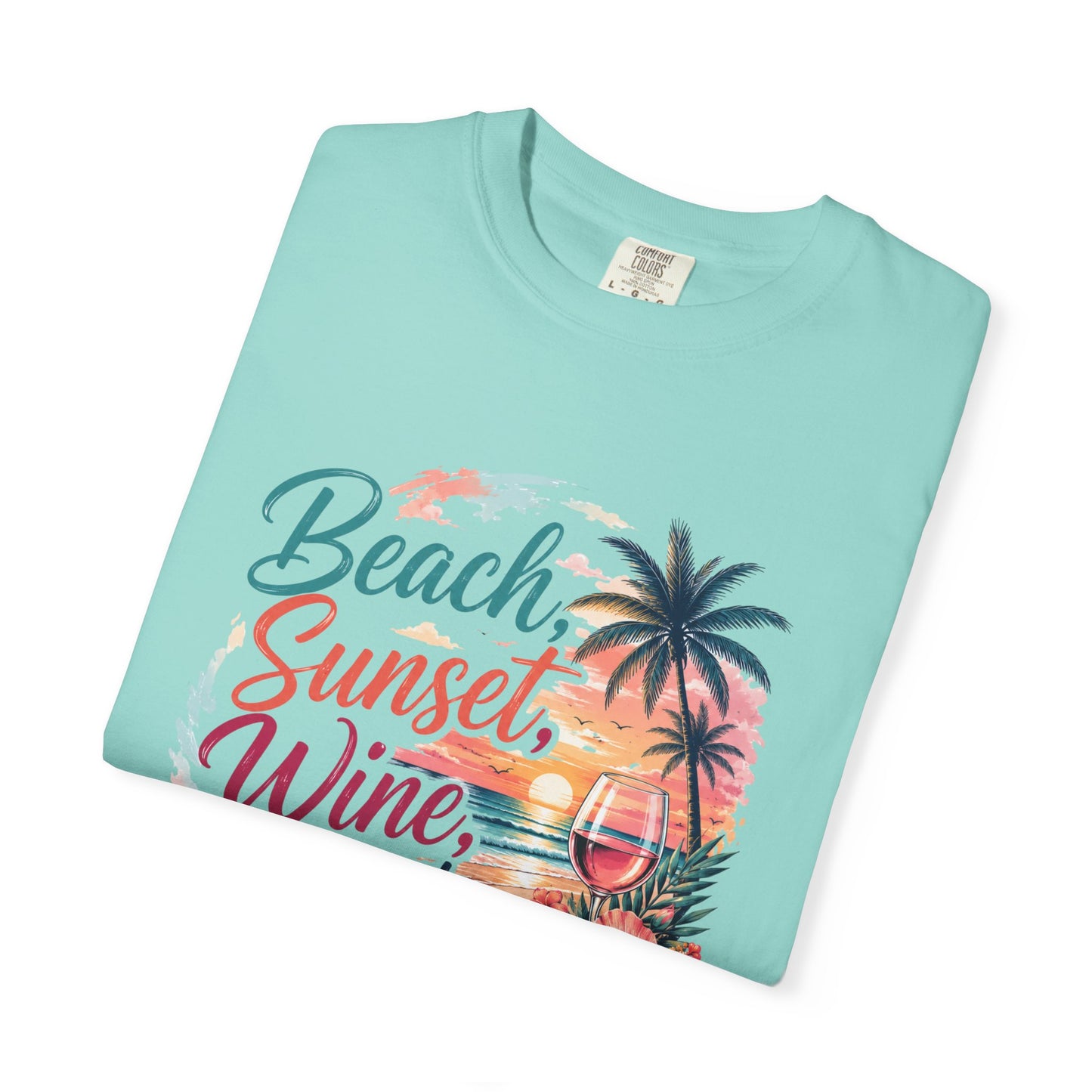 Beach Sunset Wine T-Shirt — "Beach, Sunset, Wine, Perfect Day" Tropical Graphic Tee