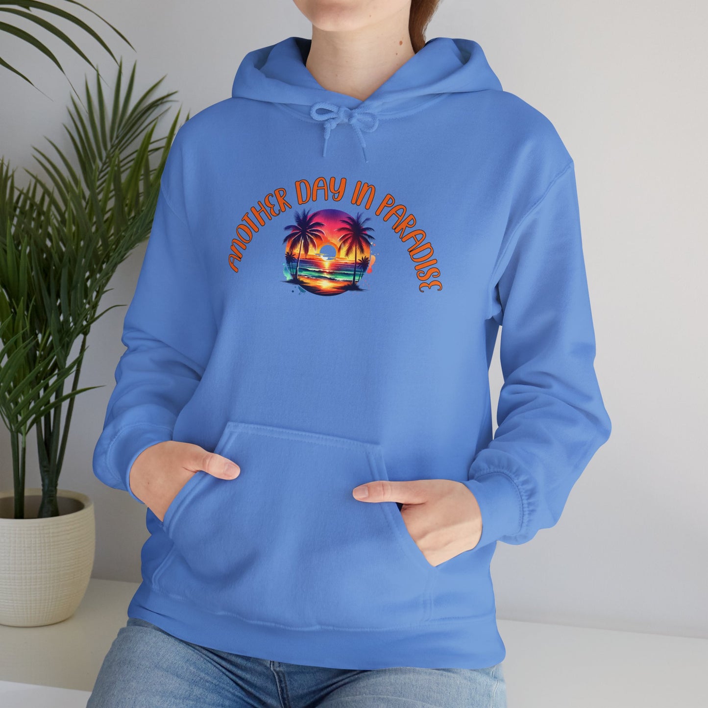 'Another Day in Paradise' Unisex Hoodie - Relaxed Tropical Vibe Sweatshirt