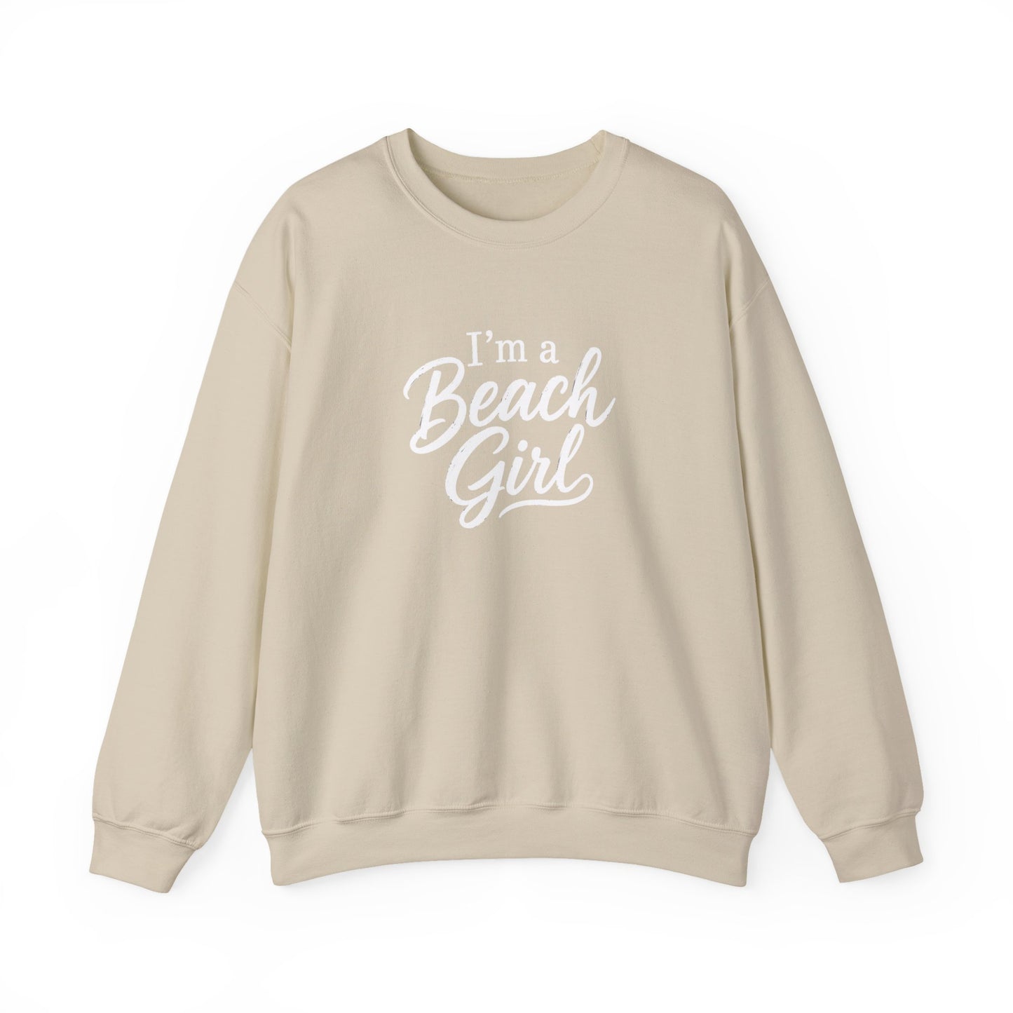 Beach Girl Sweatshirt — "I'm a Beach Girl" Cozy Crewneck