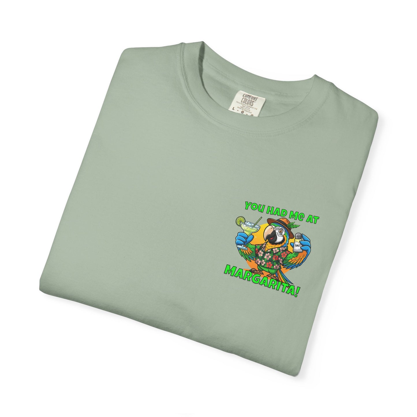 You Had Me at Margarita T-Shirt — Tropical Parrot Cocktail Tee