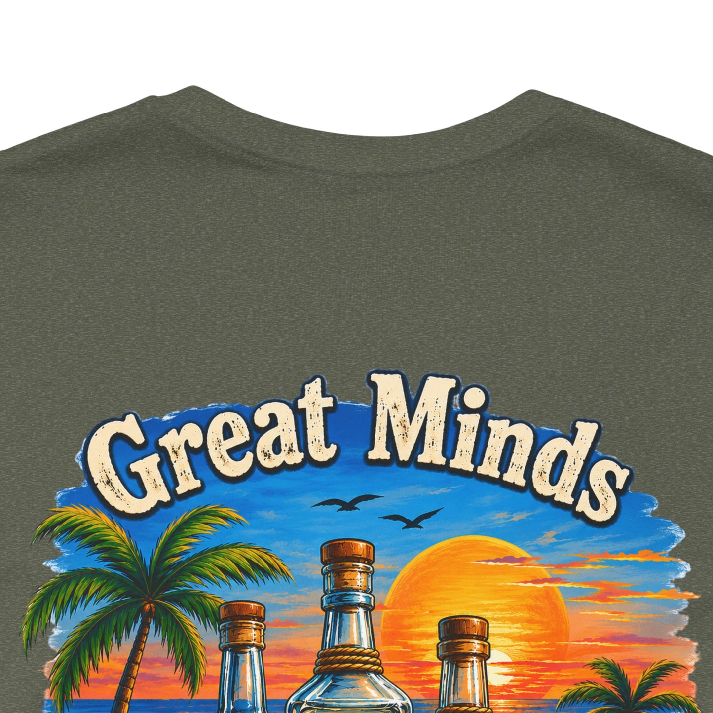 "Great Minds Drink A Like" Tropical Beach Liquor Graphic Tee