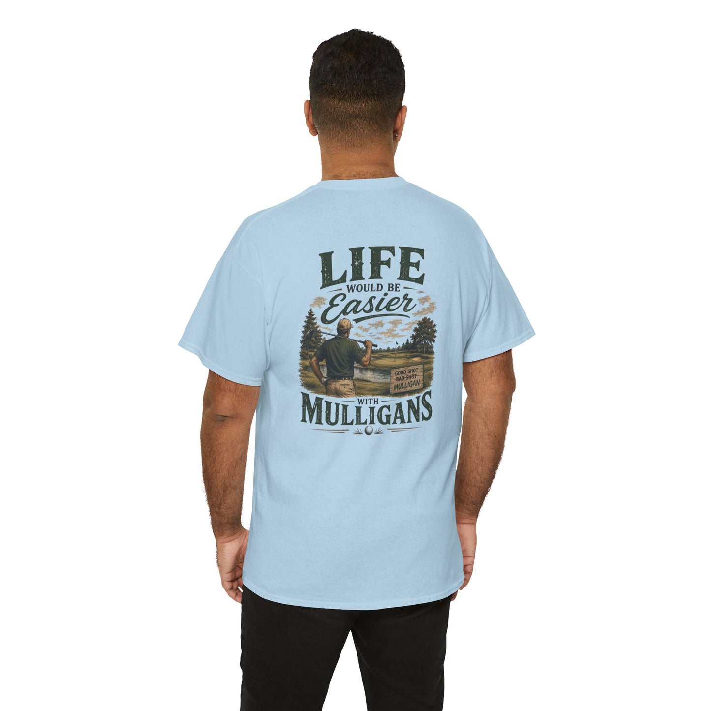Mulligans Golf T-Shirt — “Life Would Be Easier With Mulligans” Vintage Golf Tee