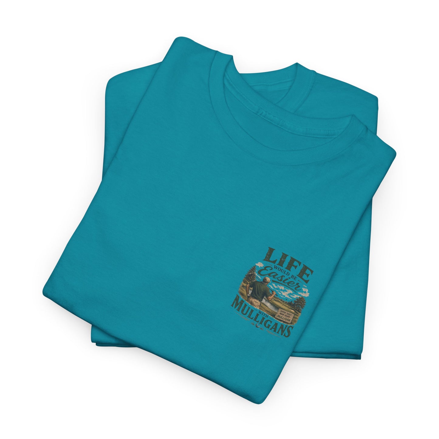 Mulligans Golf T-Shirt — “Life Would Be Easier With Mulligans” Vintage Golf Tee