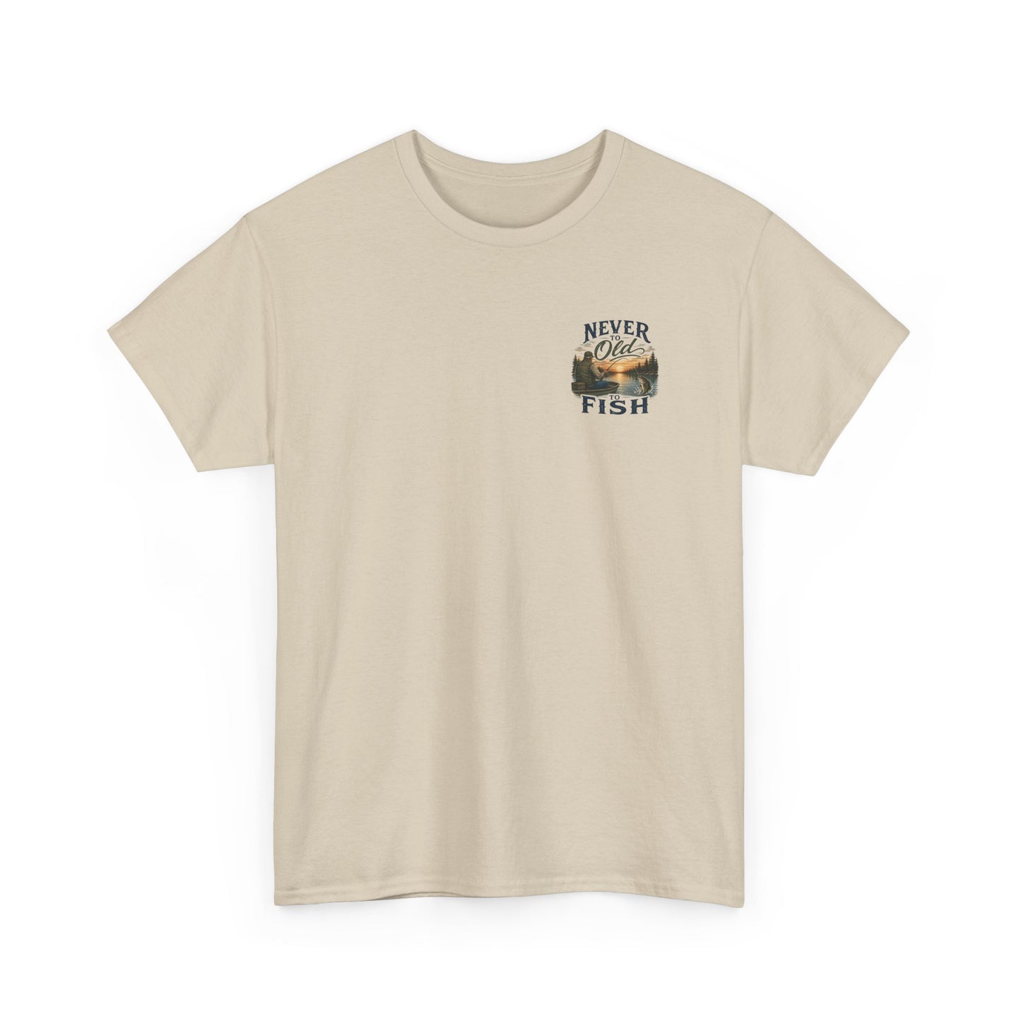 T-Shirt — "Never Too Old to Fish" Fishing Tee (Sunset Lake Design)