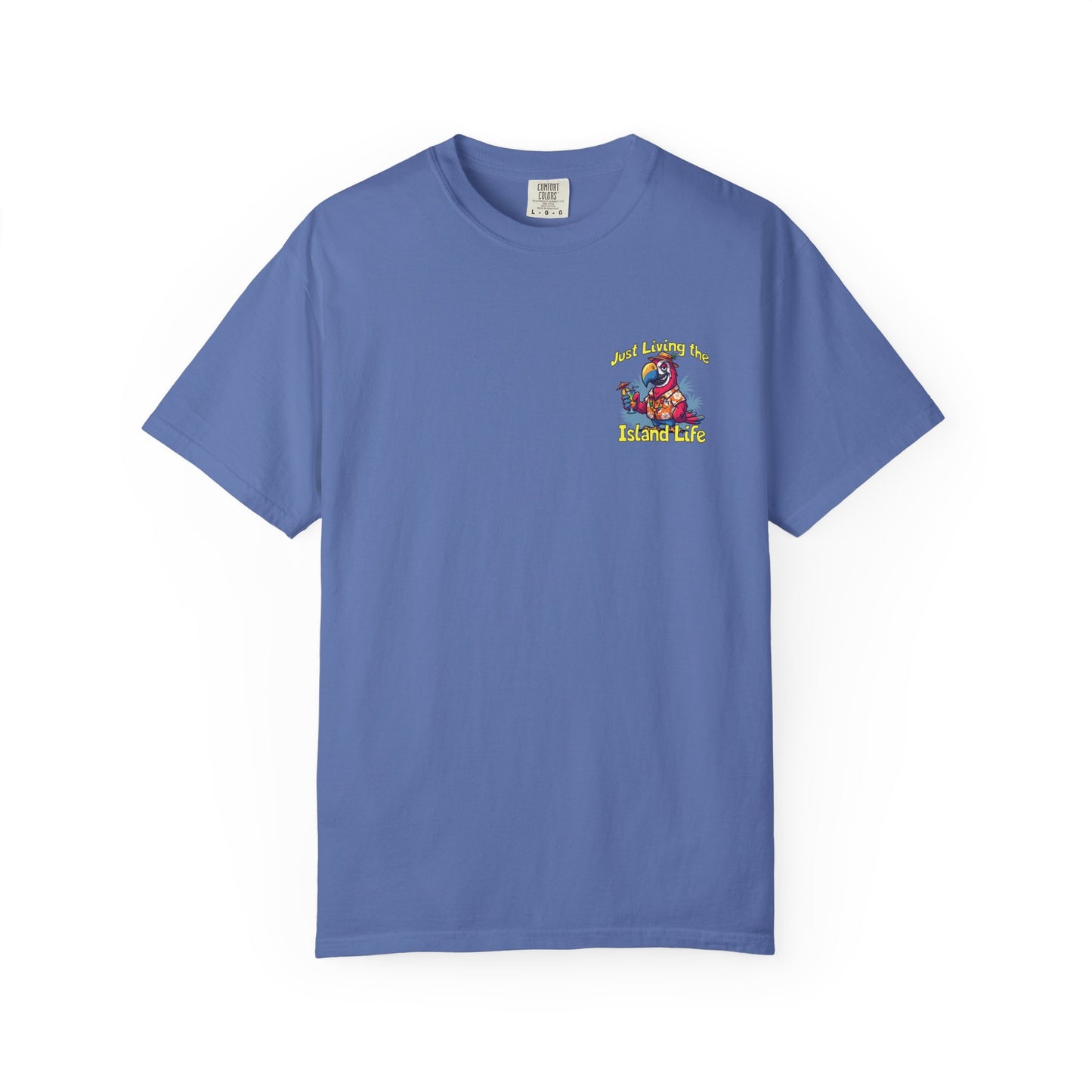 Island Life T-Shirt — Just Living the Island Life Parrot Graphic