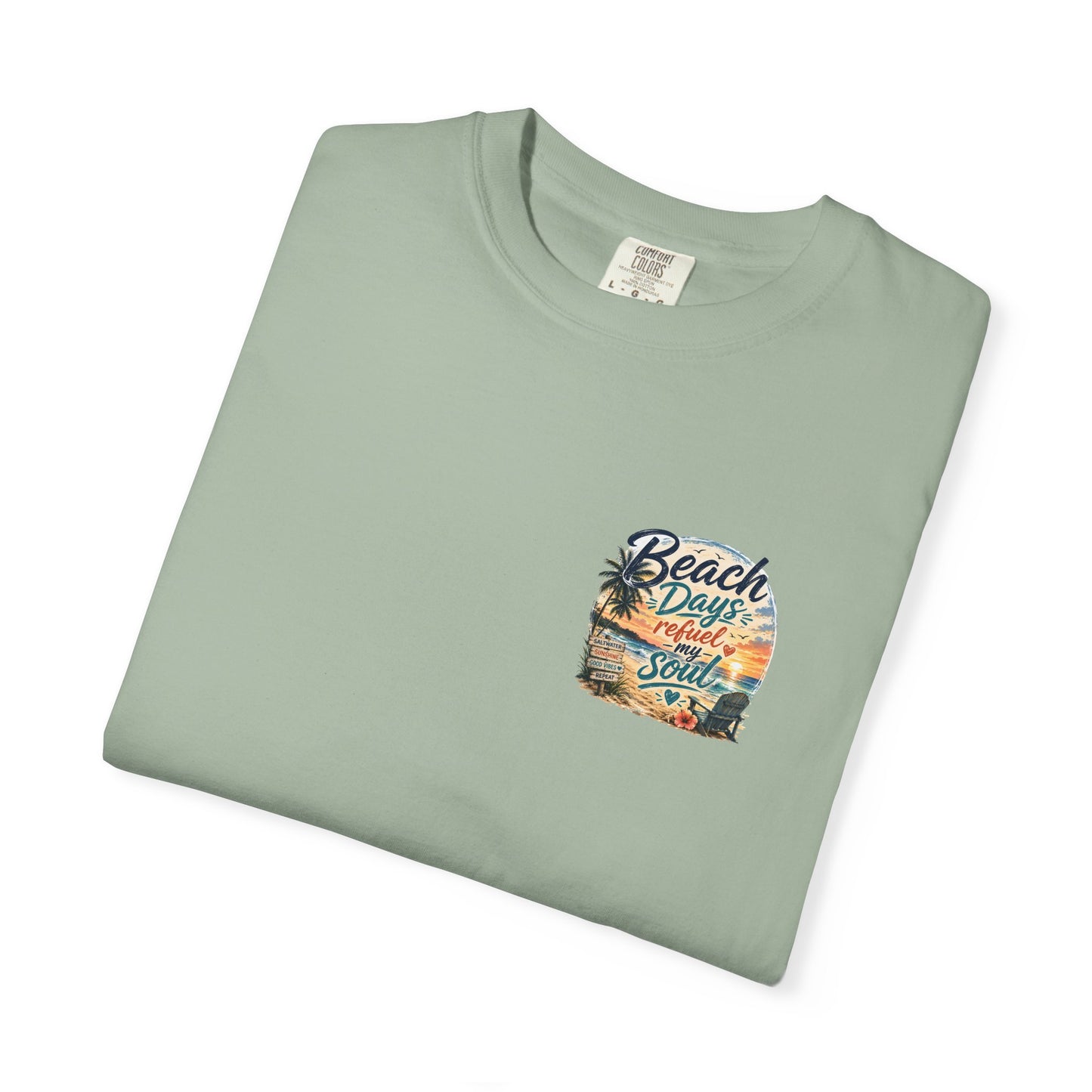 Beach Days T-Shirt — "Beach Days Refuel My Soul" Graphic Tee