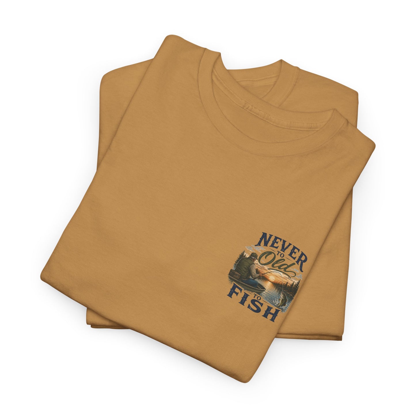 T-Shirt — "Never Too Old to Fish" Fishing Tee (Sunset Lake Design)