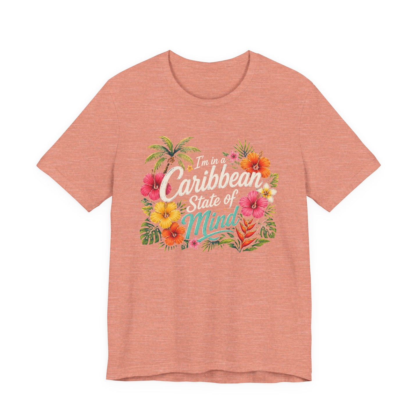 Caribbean State of Mind Tee — Tropical Floral Vacation T‑Shirt