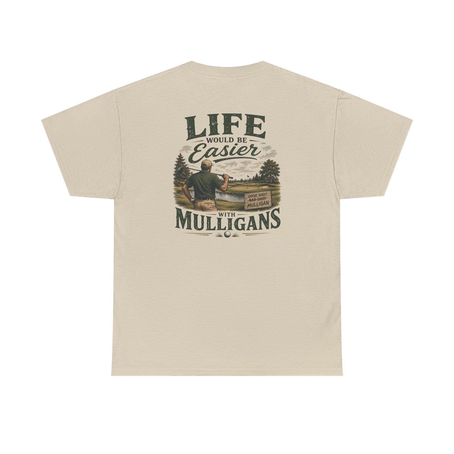 Mulligans Golf T-Shirt — “Life Would Be Easier With Mulligans” Vintage Golf Tee