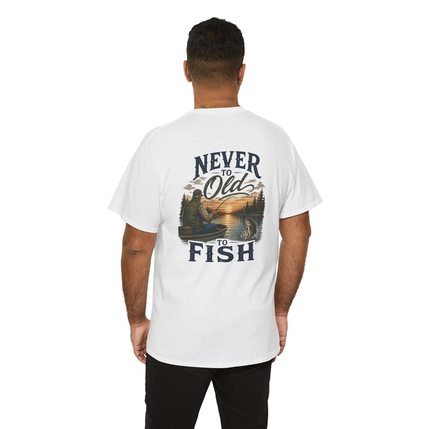 T-Shirt — "Never Too Old to Fish" Fishing Tee (Sunset Lake Design)