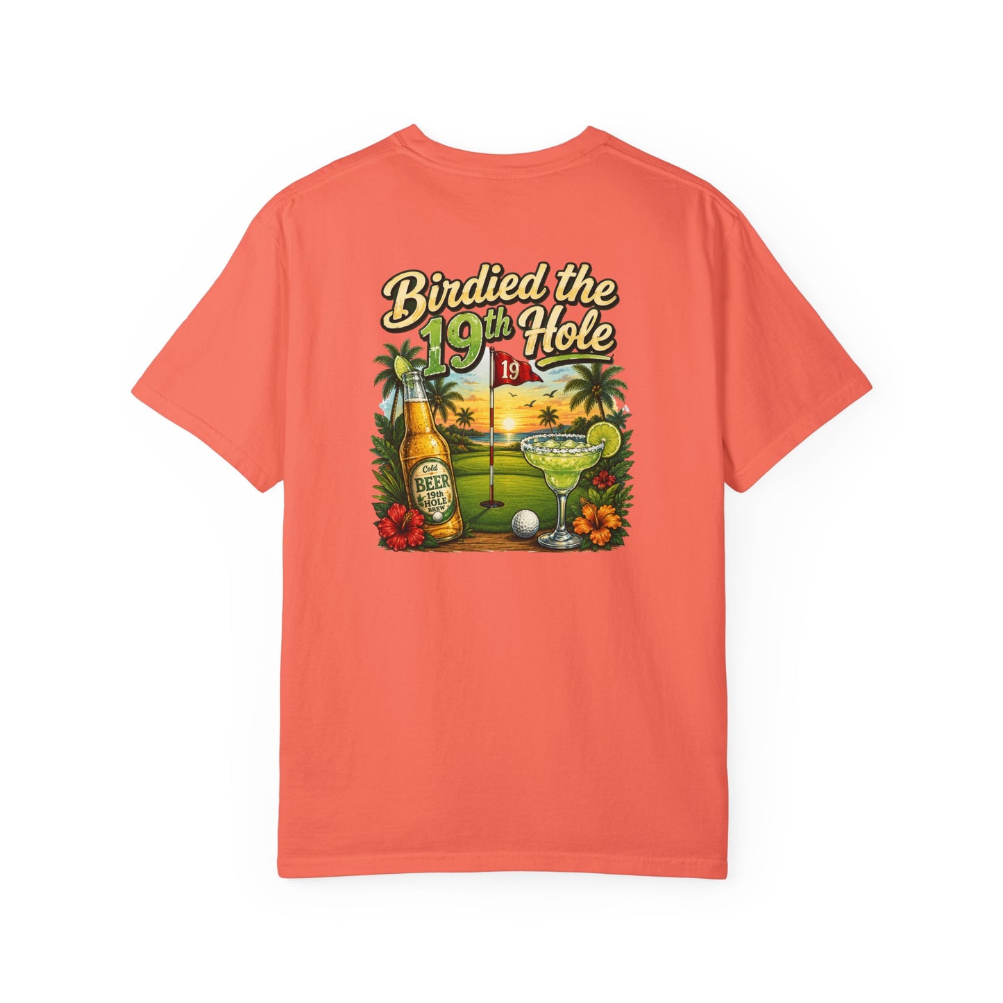 Golf T-Shirt — 'Birdied the 19th Hole' Tropical Golf Beer Design