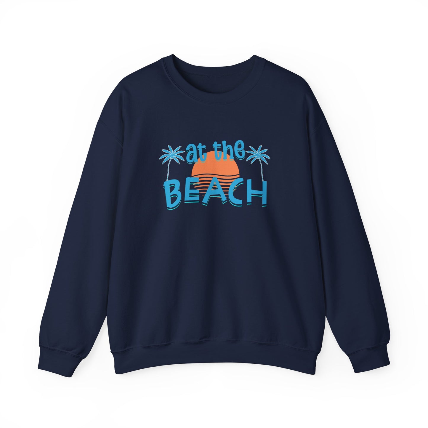 At the Beach Unisex Crewneck Sweatshirt - Summer Vibes, Casual Comfort Caribbean Rays