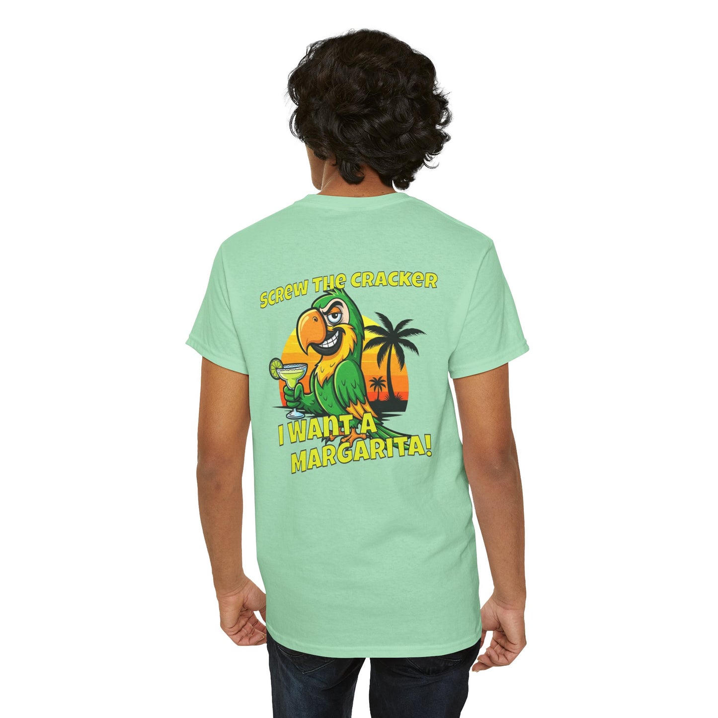 Screw the Cracker I Want a Margarita" T-Shirt Tropical Parrot Cocktail Tee