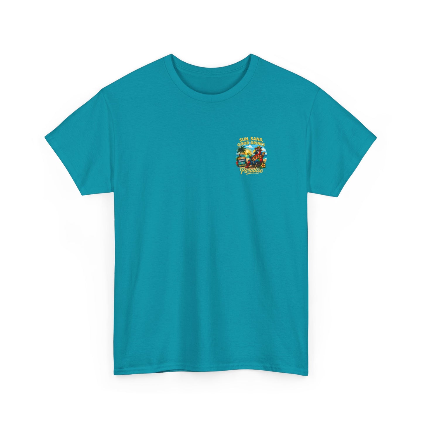 Sun, Sand, Good Drinks Paradise T-Shirt