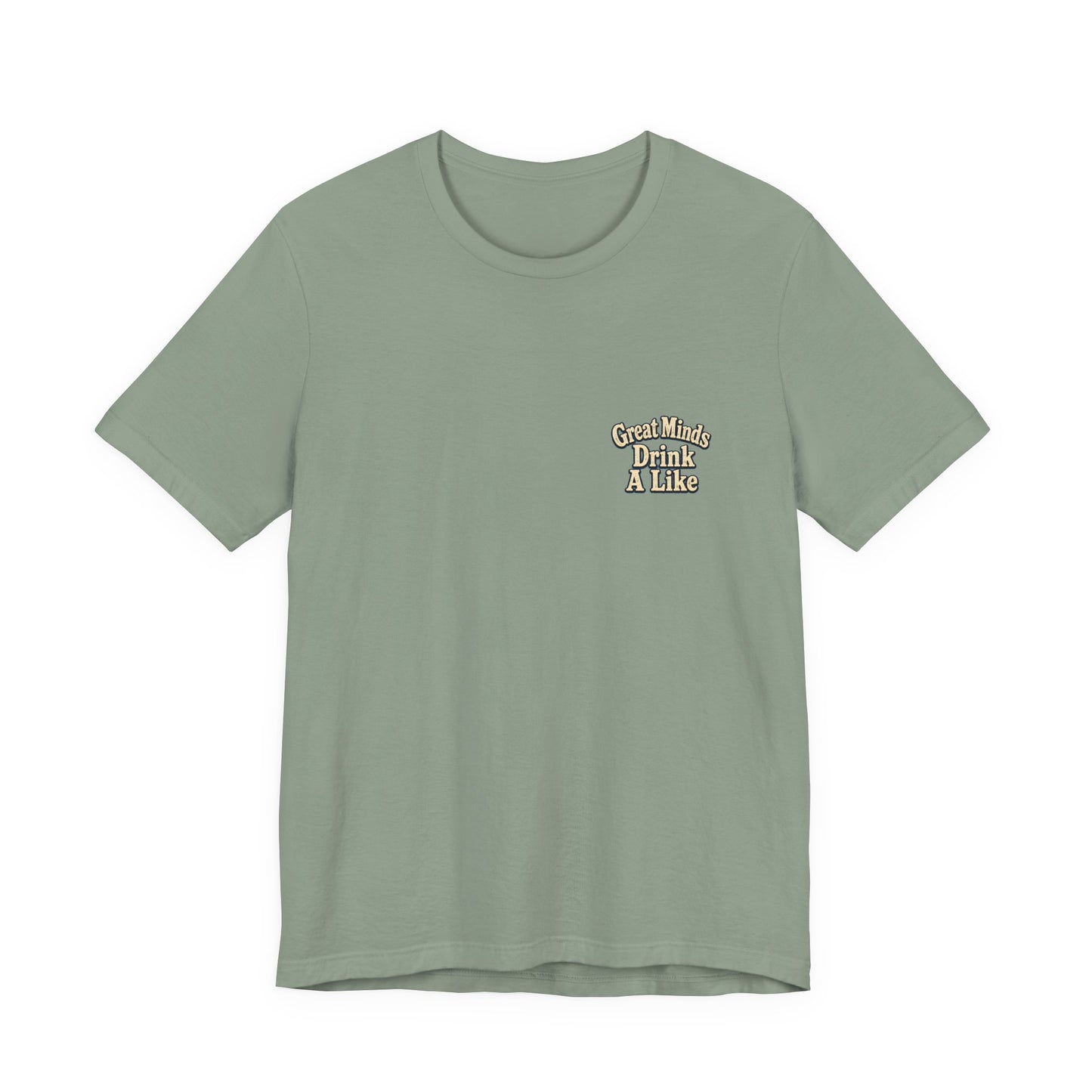 "Great Minds Drink A Like" Tropical Beach Liquor Graphic Tee