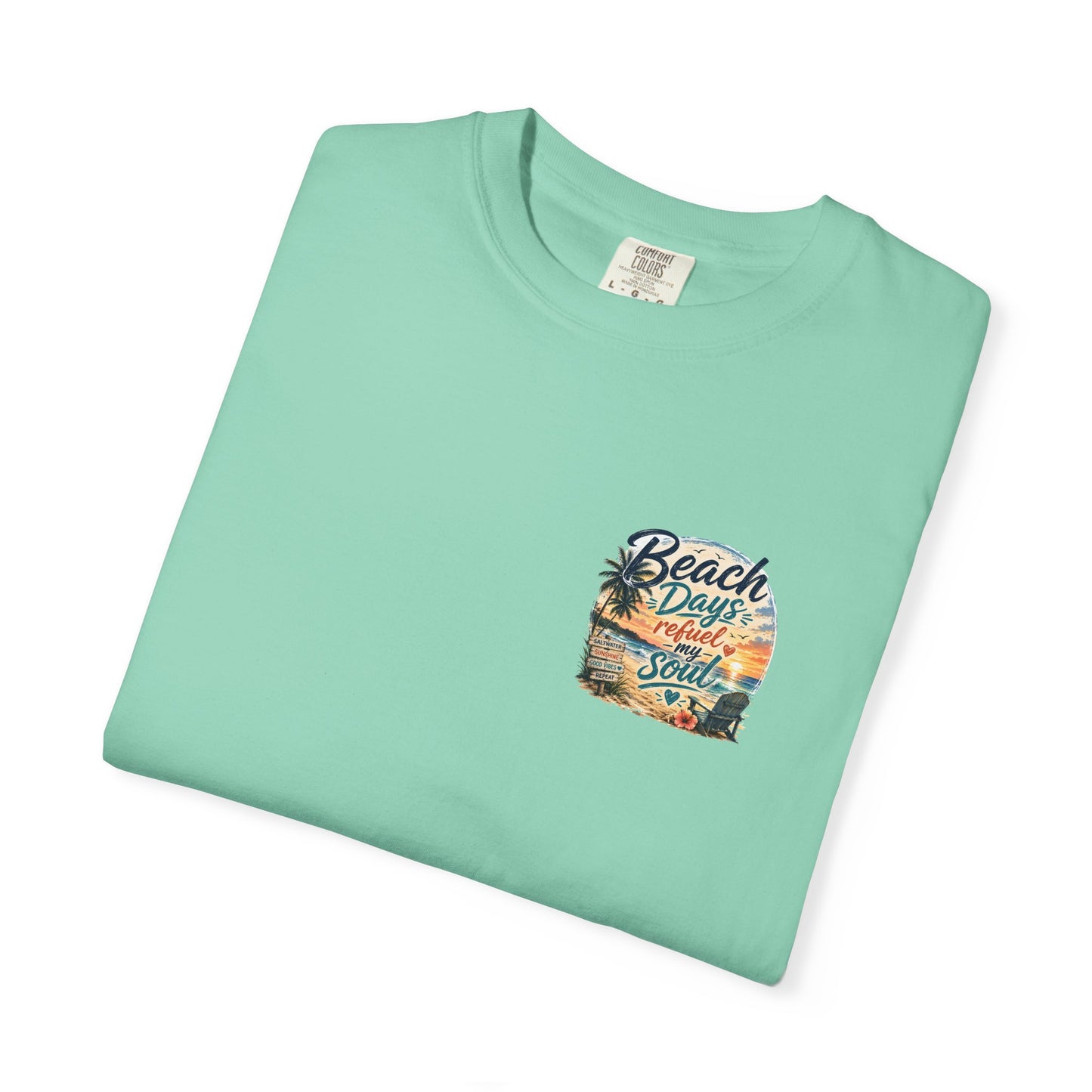 Beach Days T-Shirt — "Beach Days Refuel My Soul" Graphic Tee