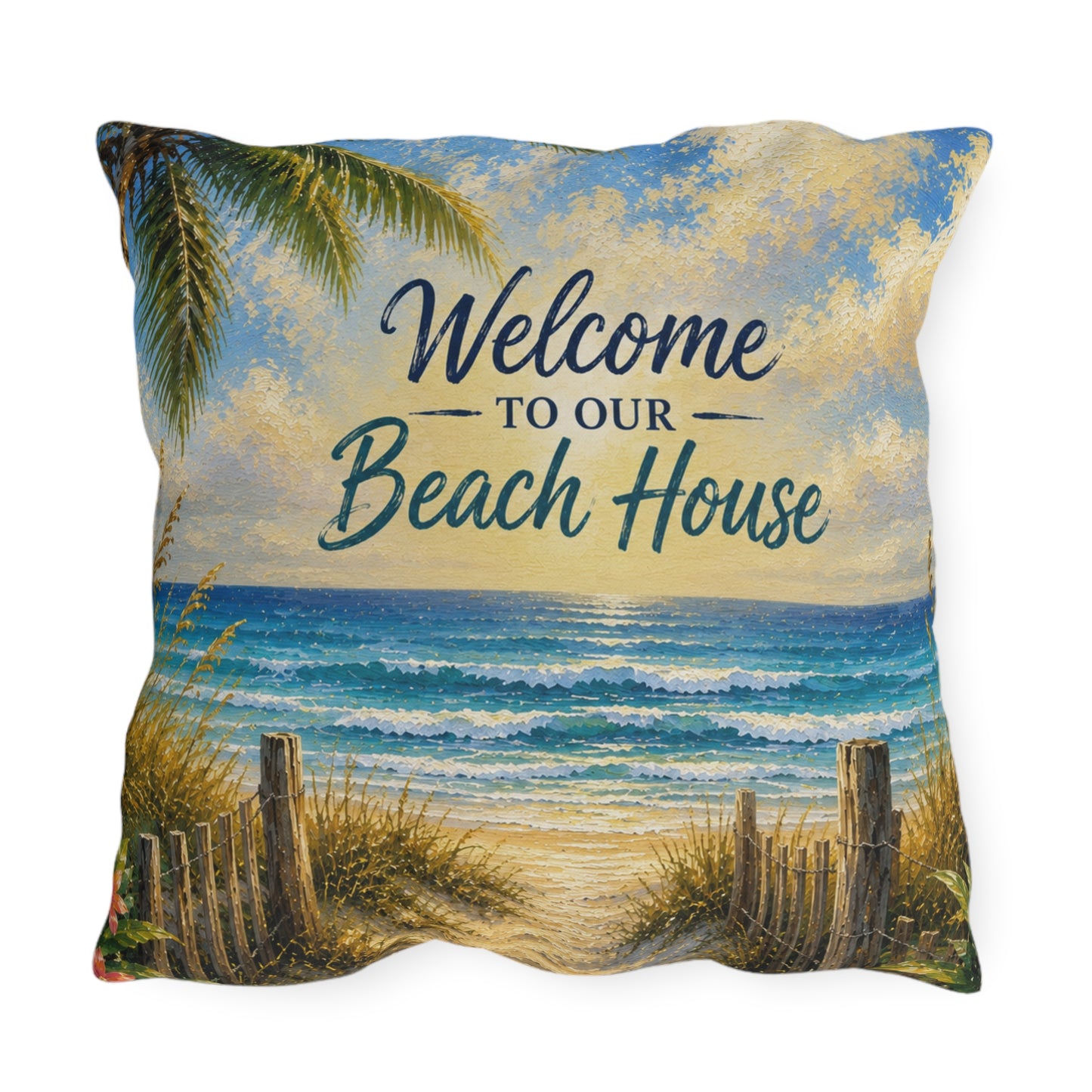 Welcome to Our Beach House Outdoor Pillow — Coastal Decorative Accent for Patio, Porch & Beach Home
