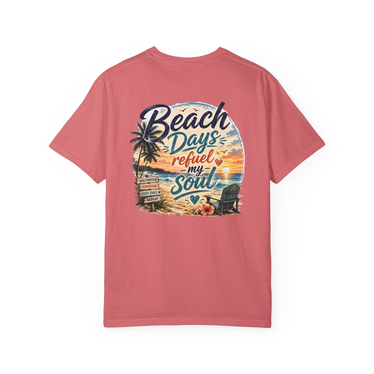 Beach Days T-Shirt — "Beach Days Refuel My Soul" Graphic Tee