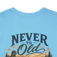 T-Shirt — "Never Too Old to Fish" Fishing Tee (Sunset Lake Design)