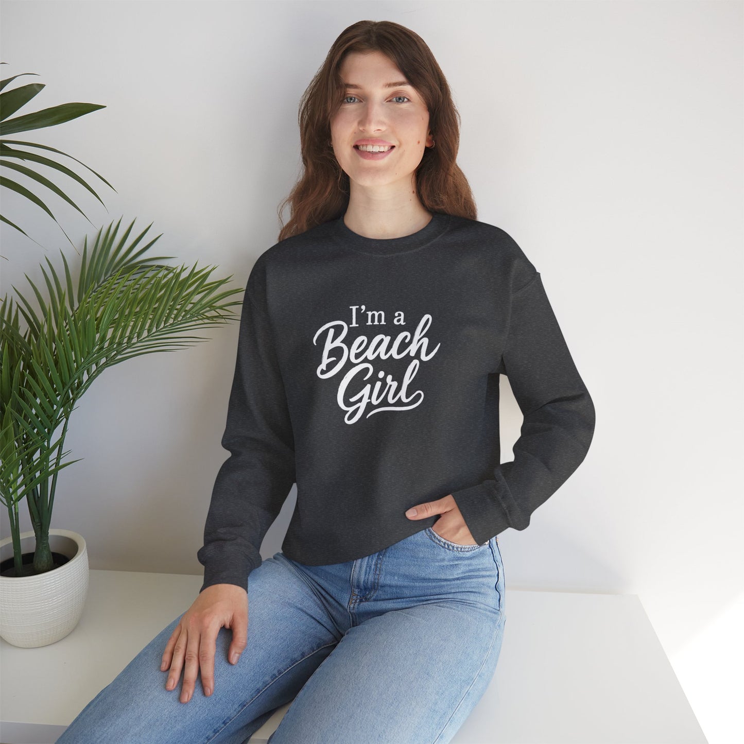 Beach Girl Sweatshirt — "I'm a Beach Girl" Cozy Crewneck