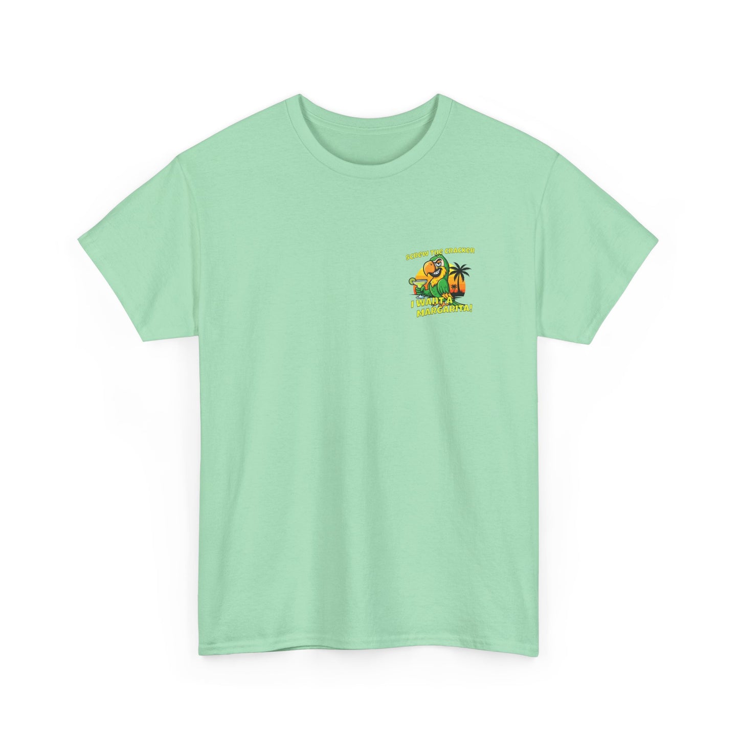 Screw the Cracker I Want a Margarita" T-Shirt Tropical Parrot Cocktail Tee