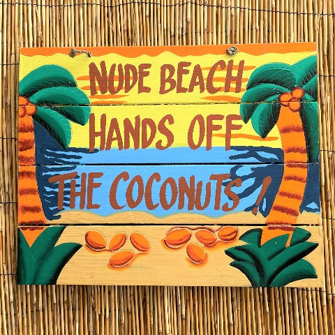 16in Nude Beach Hands off the Coconuts Wood Tiki Sign by Caribbean Rays