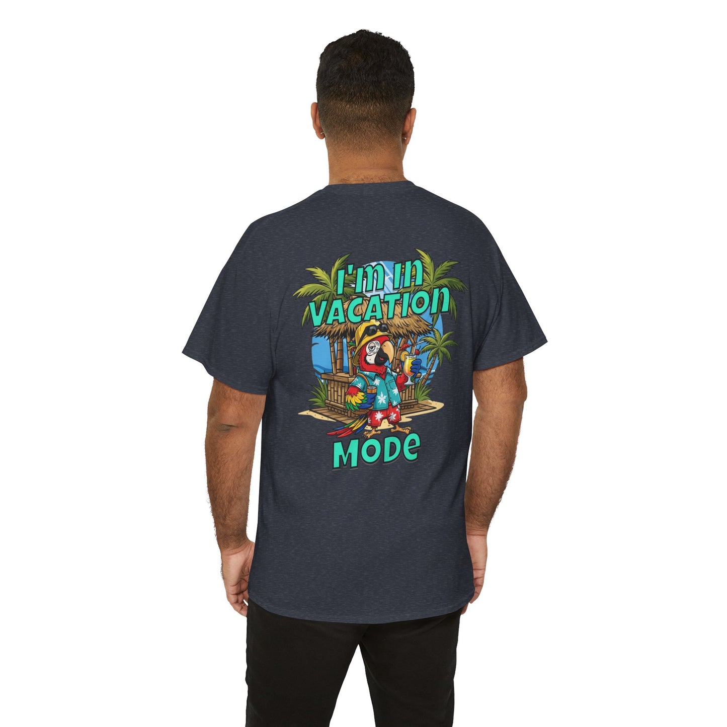 Vacation Mode T-Shirt — I'm in Vacation Mode Tropical Graphic Tee