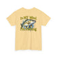 Yellow t-shirt with a fish graphic and text 'In MY Mind I'm Fishing' on a white background
