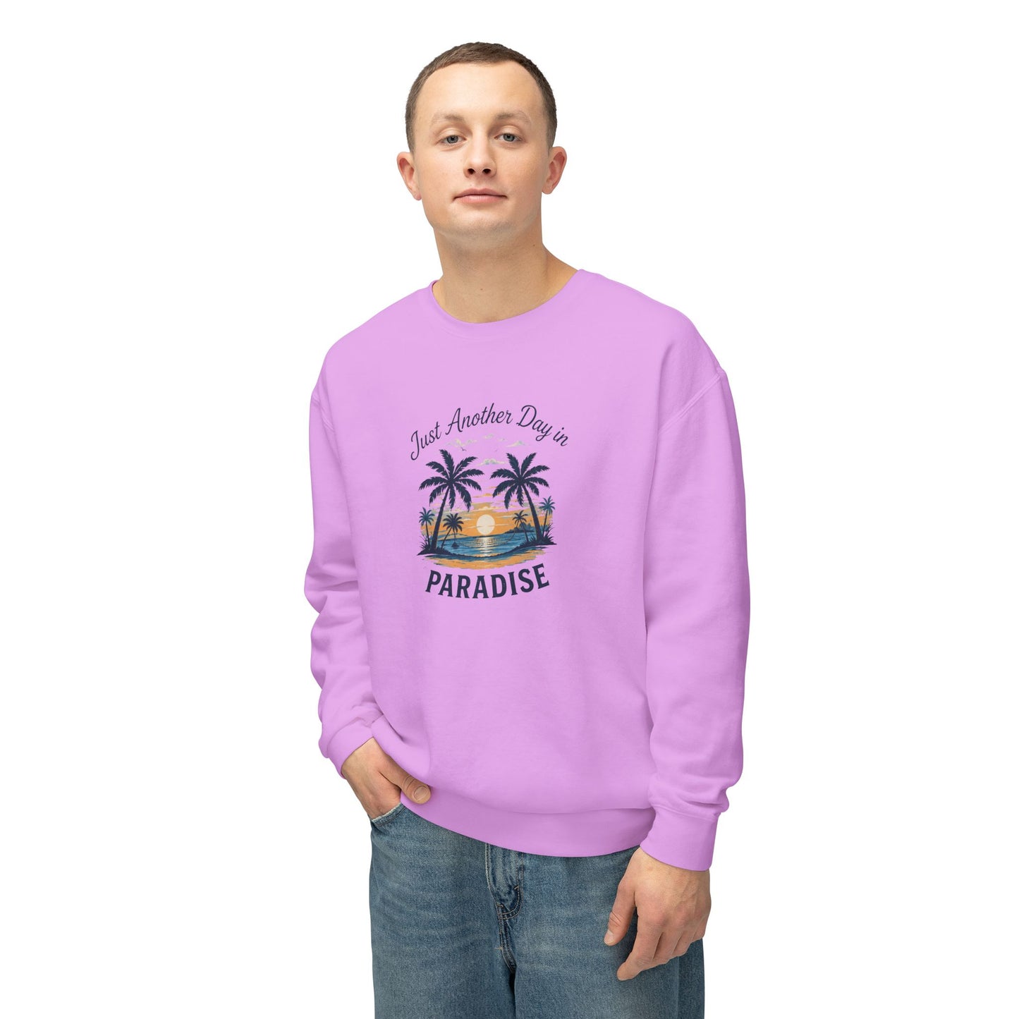 Paradise Sunset Crewneck — "Just Another Day in Paradise" Sweatshirt