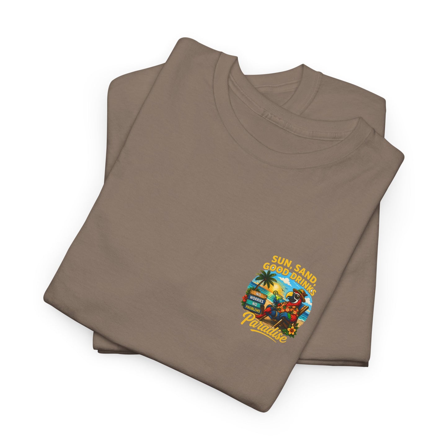 Sun, Sand, Good Drinks Paradise T-Shirt