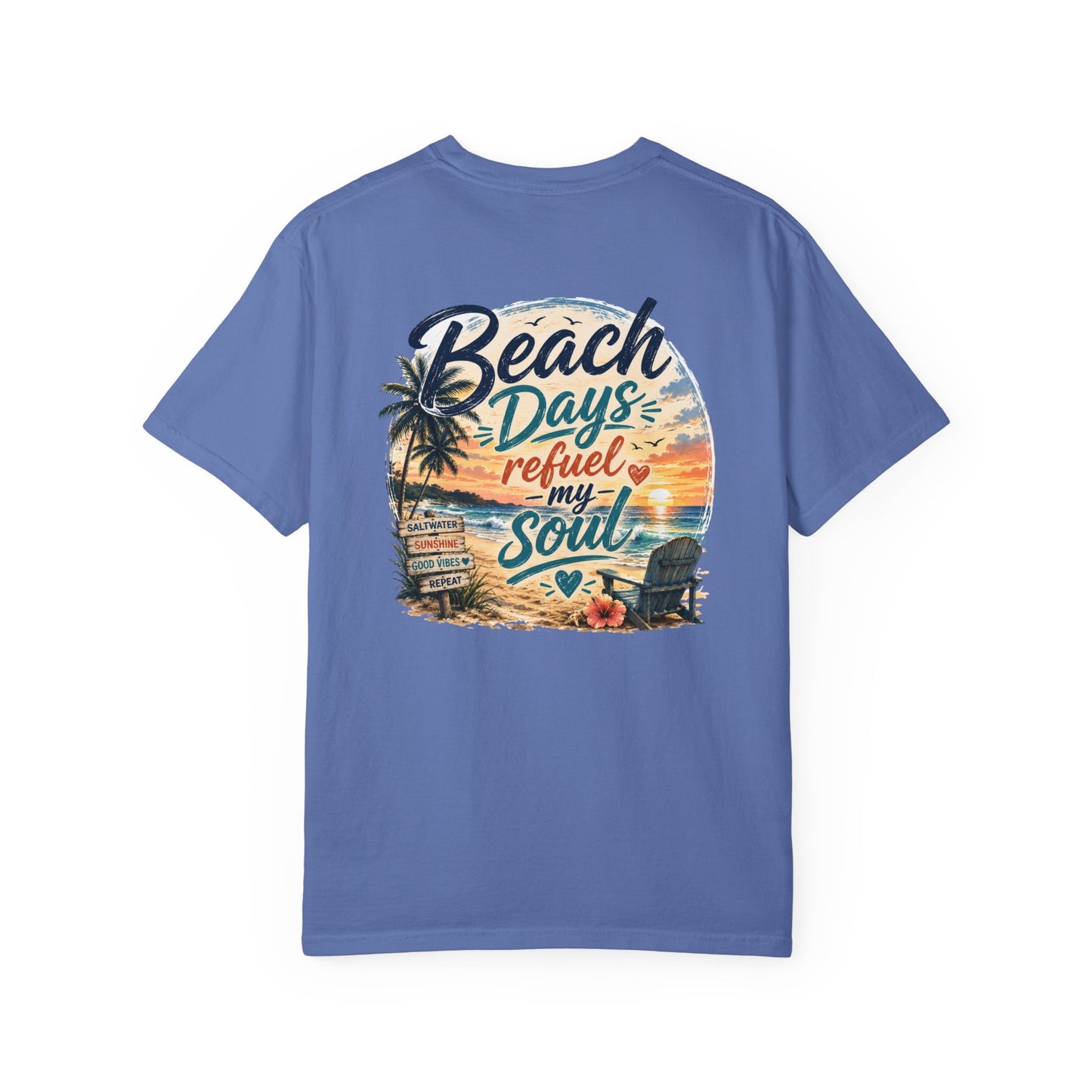 Beach Days T-Shirt — "Beach Days Refuel My Soul" Graphic Tee