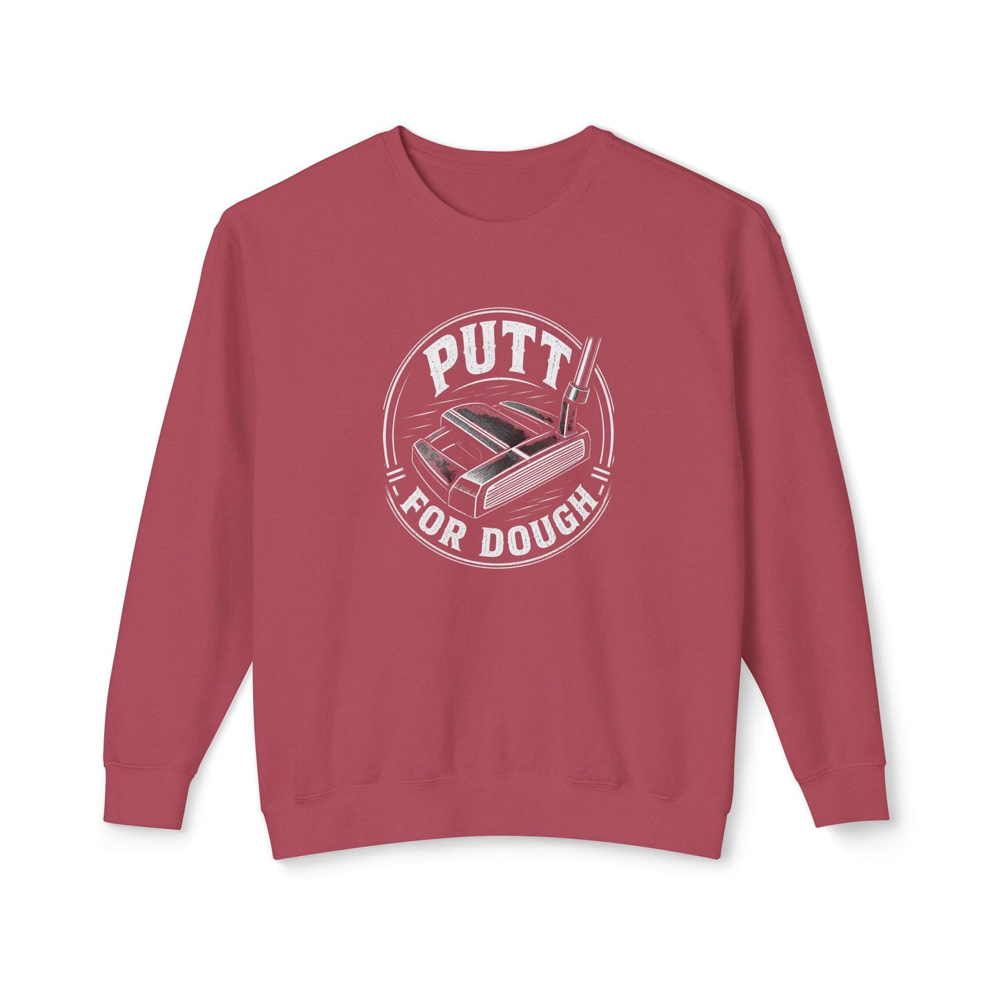 Putt For Dough Crewneck Sweatshirt — Funny Golf Putter Design