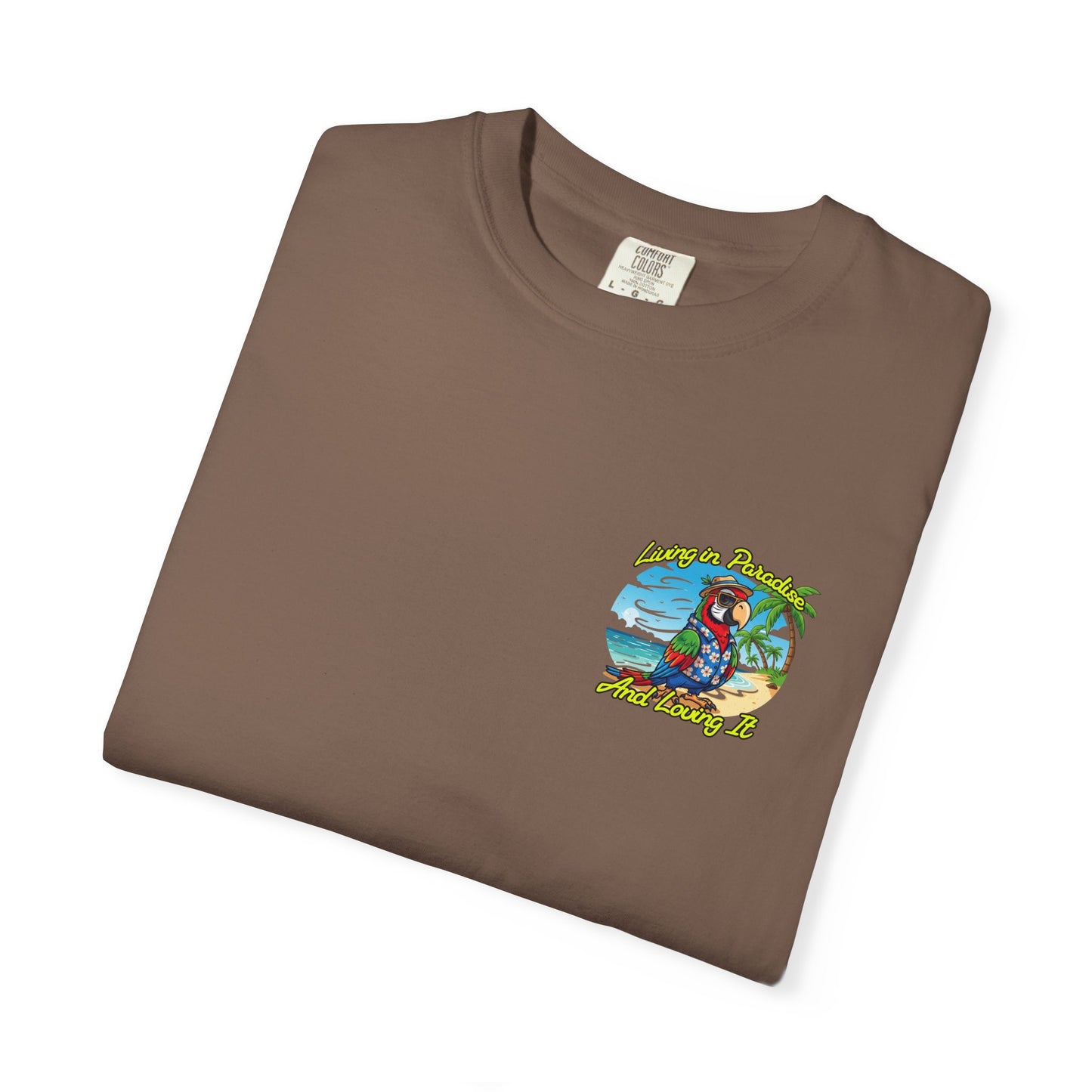 T-Shirt — "Living in Paradise and Loving It" Tropical Parrot Beach Tee