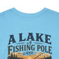 Fishing Tee — "A Lake, A Fishing Pole, A Beer" Graphic Shirt