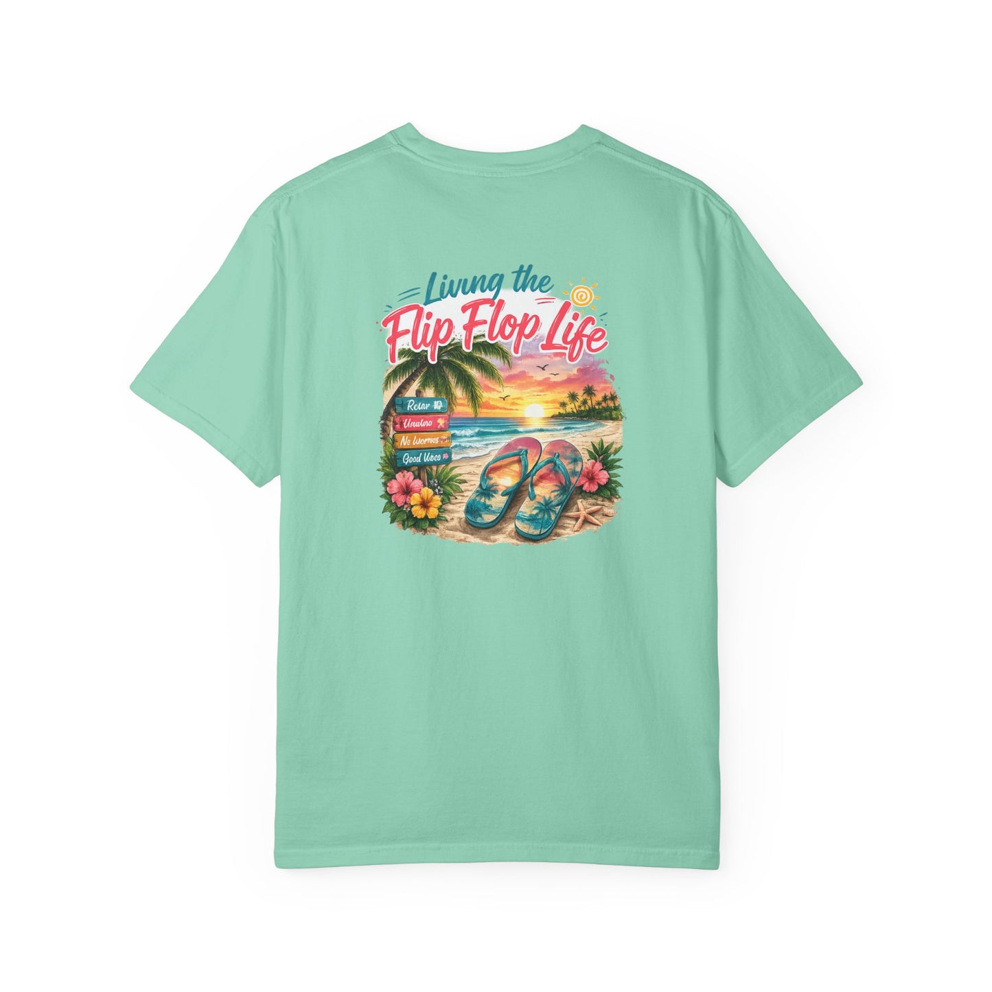 Resort Collection Living the Flip Flop Life Unisex Garment-Dyed T-shirt