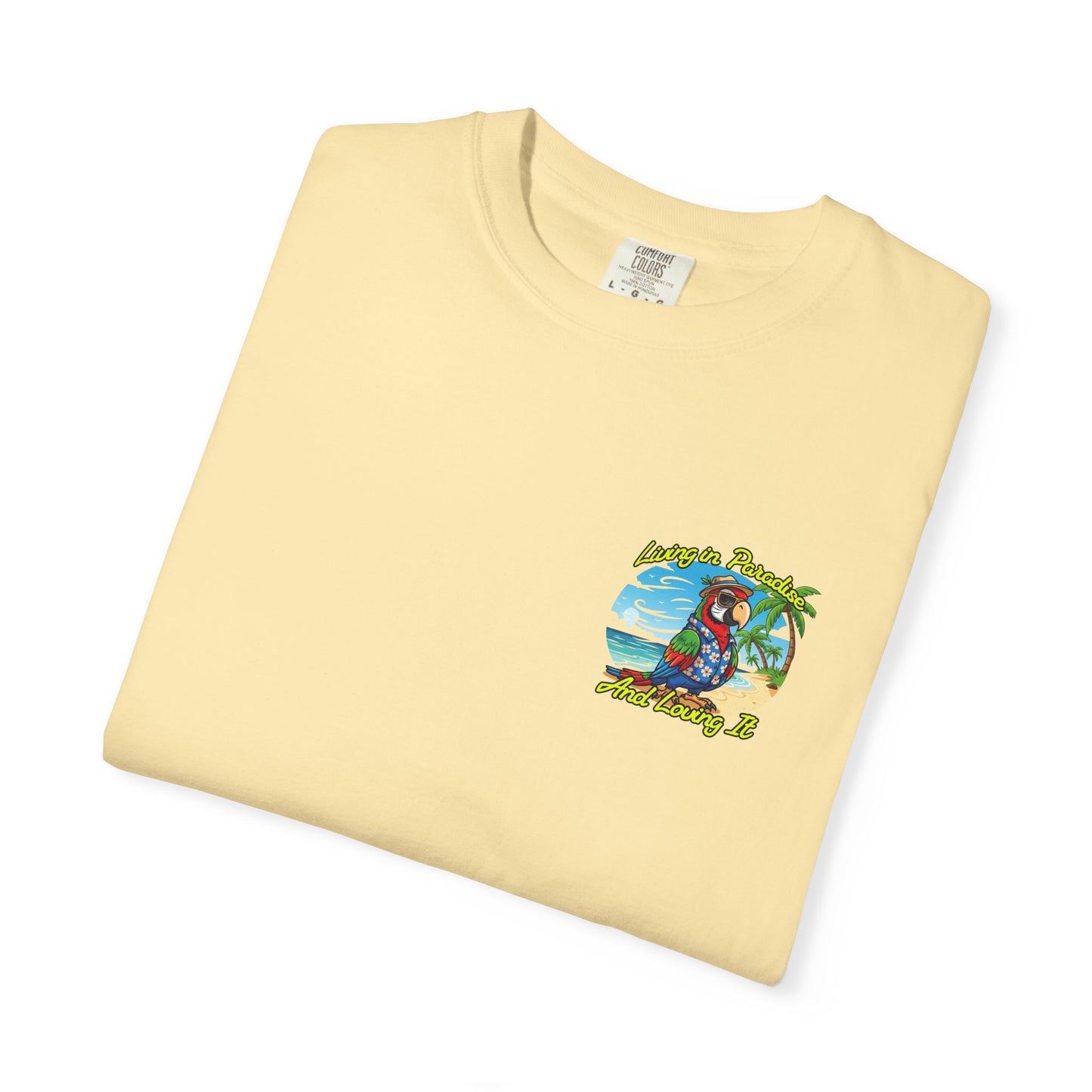 T-Shirt — "Living in Paradise and Loving It" Tropical Parrot Beach Tee