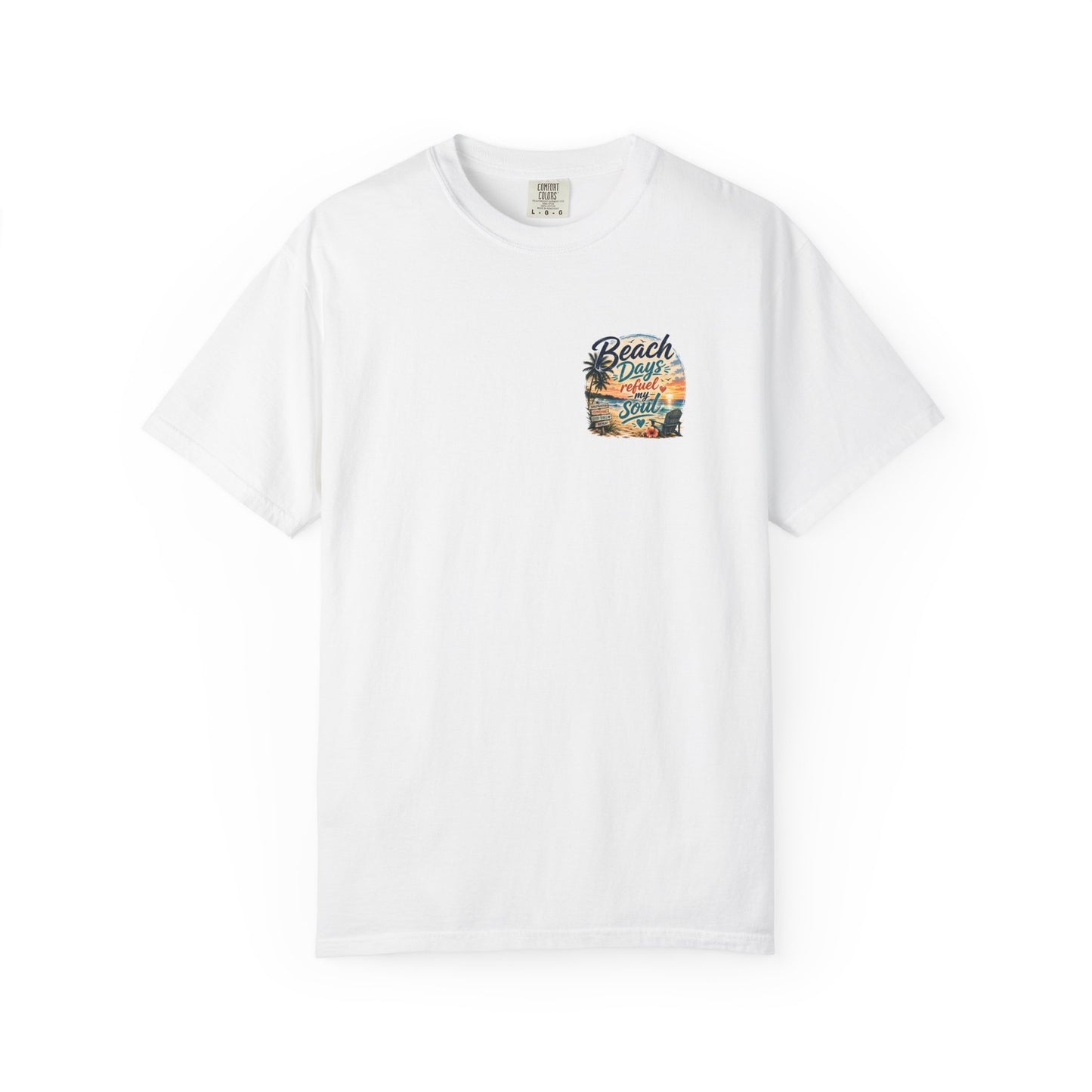 Beach Days T-Shirt — "Beach Days Refuel My Soul" Graphic Tee