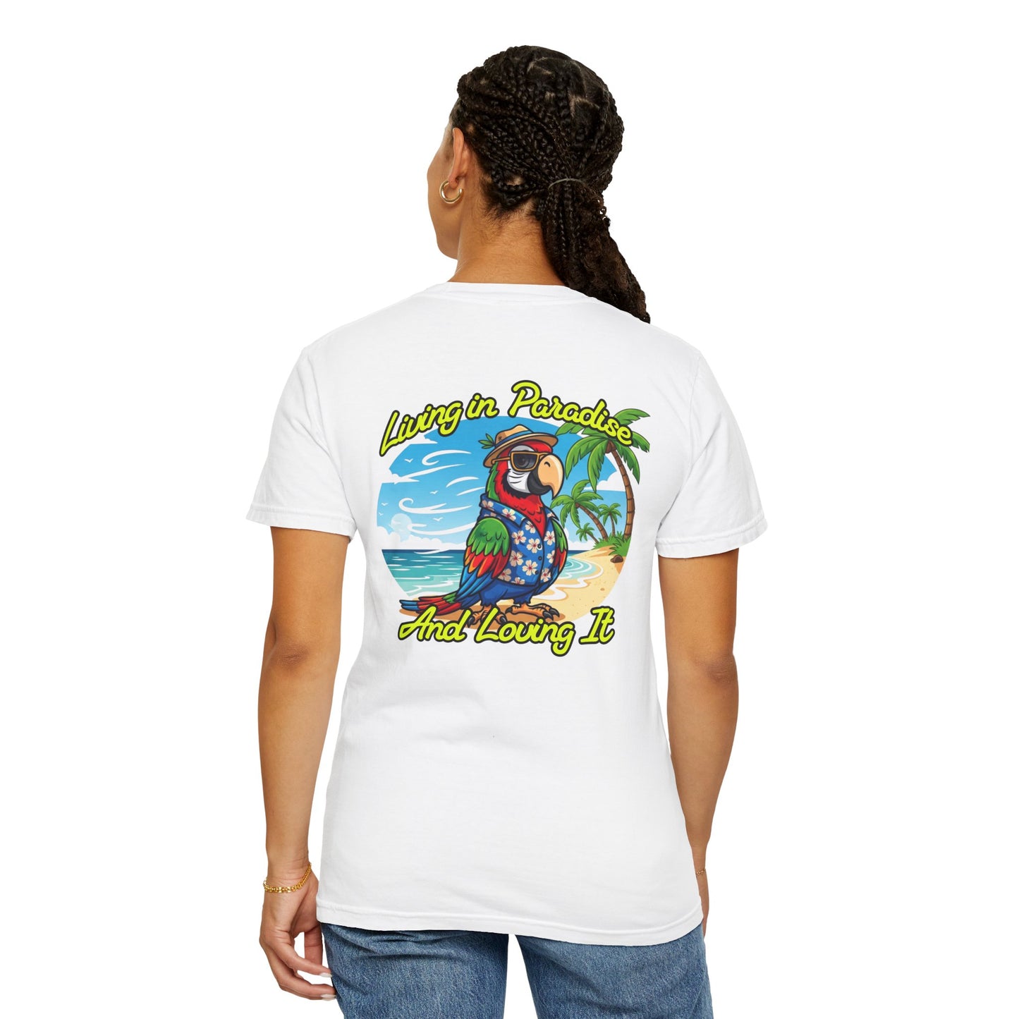 T-Shirt — "Living in Paradise and Loving It" Tropical Parrot Beach Tee
