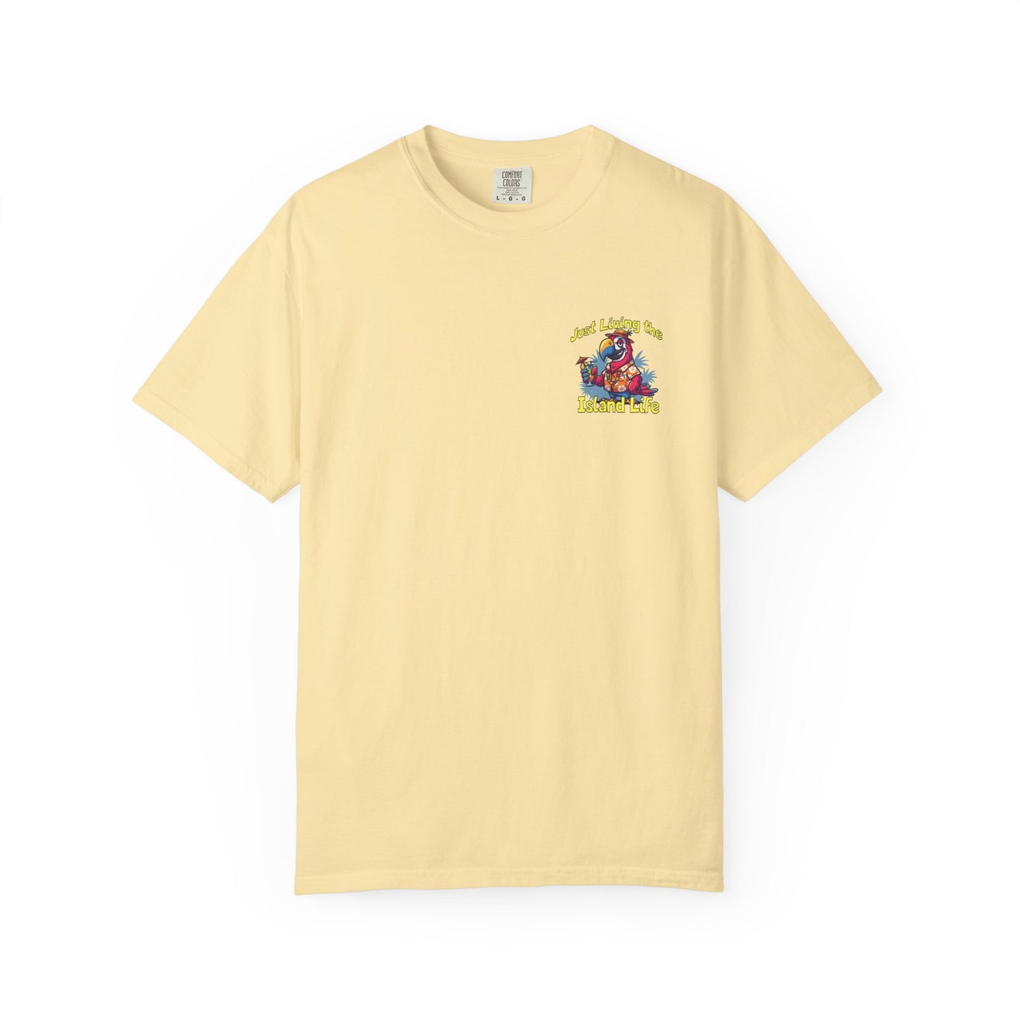 Island Life T-Shirt — Just Living the Island Life Parrot Graphic