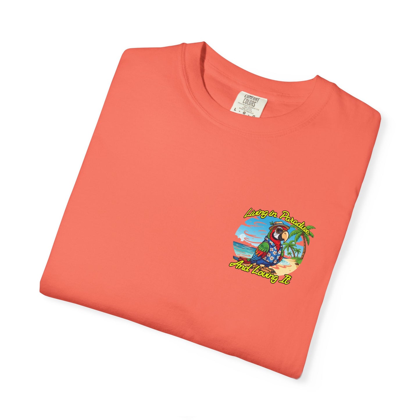 T-Shirt — "Living in Paradise and Loving It" Tropical Parrot Beach Tee