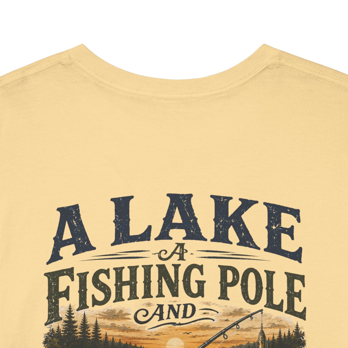 Fishing Tee — "A Lake, A Fishing Pole, A Beer" Graphic Shirt