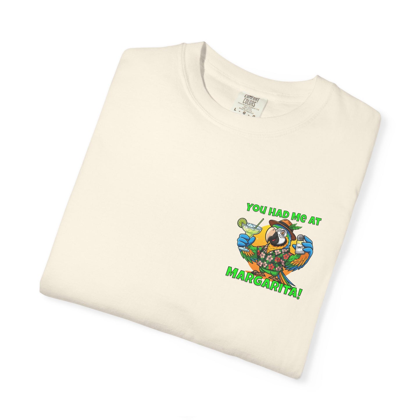 You Had Me at Margarita T-Shirt — Tropical Parrot Cocktail Tee