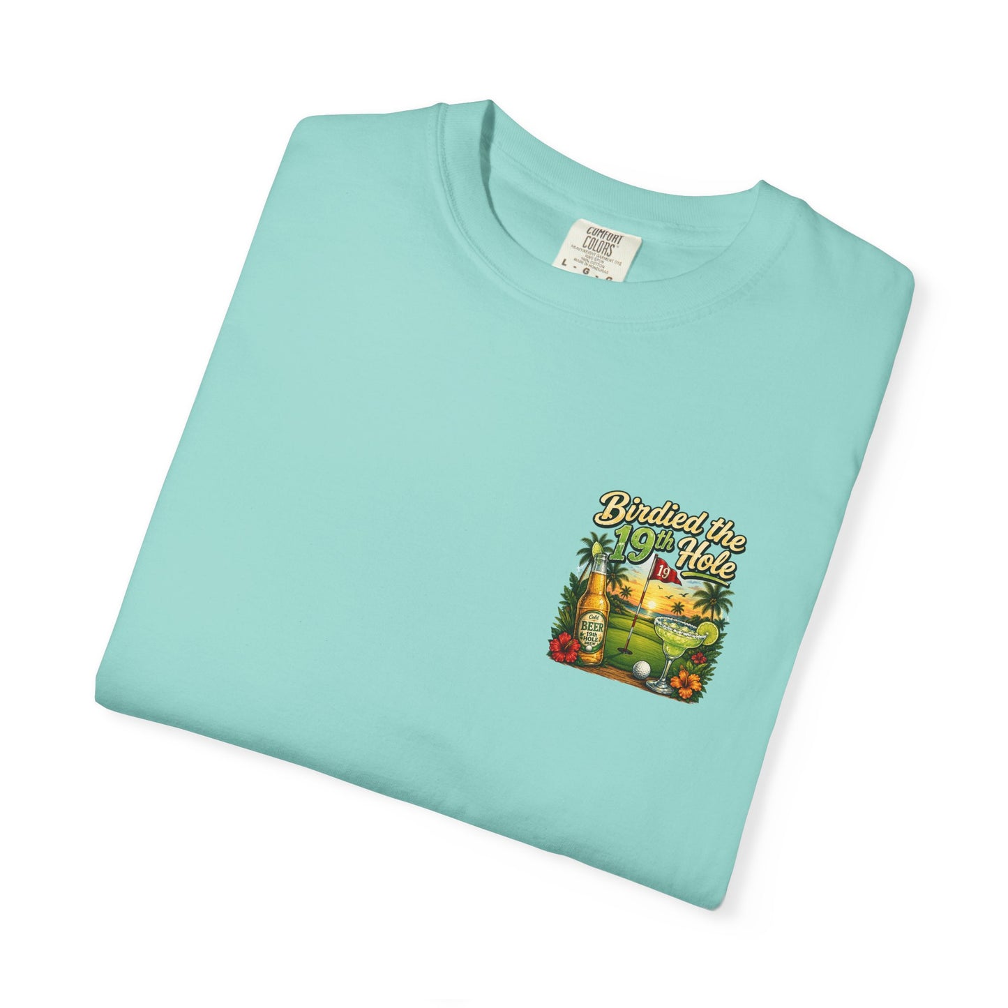 Golf T-Shirt — 'Birdied the 19th Hole' Tropical Golf Beer Design