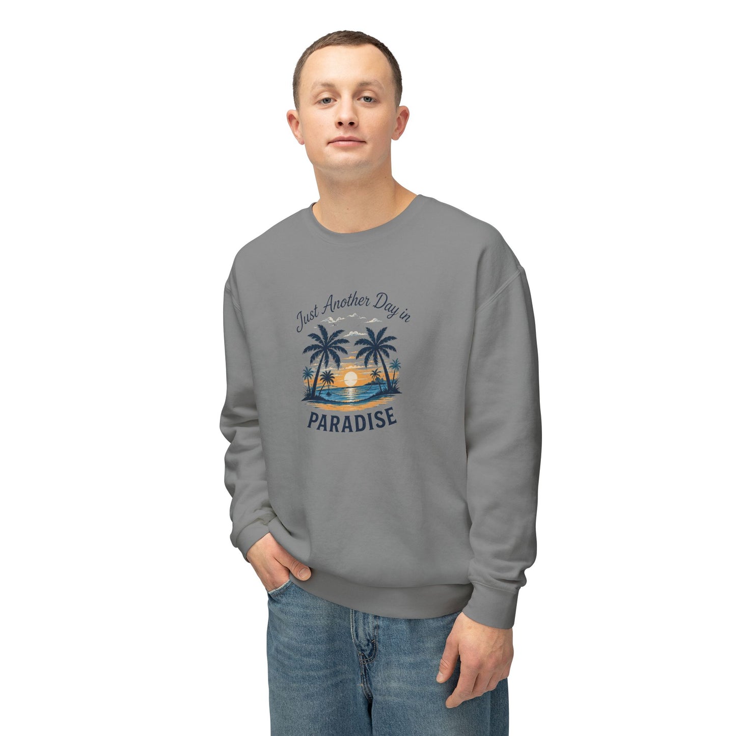 Paradise Sunset Crewneck — "Just Another Day in Paradise" Sweatshirt